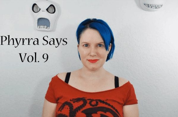 Phyrra Says Vol. 9