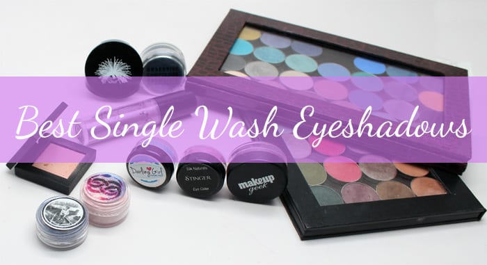 Best Single Wash Eyeshadows