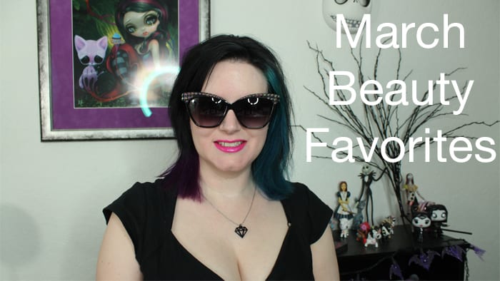 March Beauty Favorites