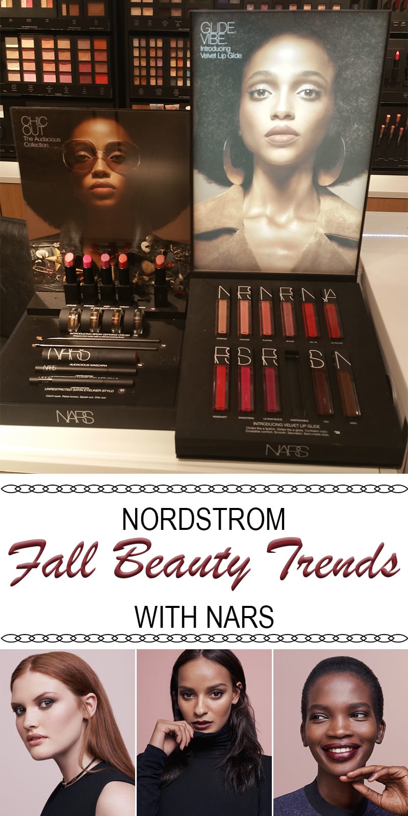 Nordstrom Fall Beauty Trends with NARS