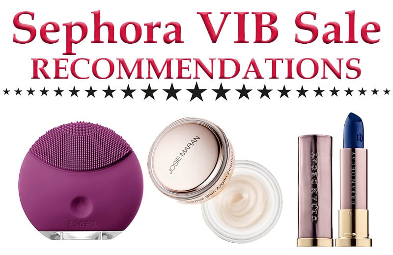 Sephora VIB Sale Recommendations