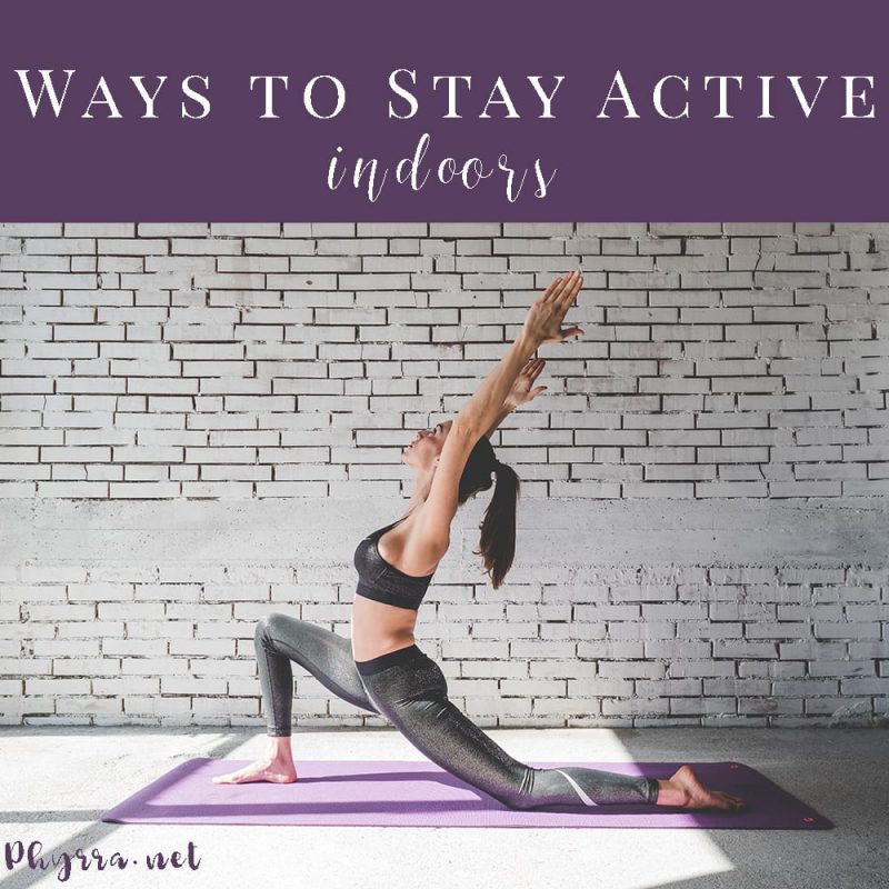 7 Ways to Stay Active When You Can't Get Outside