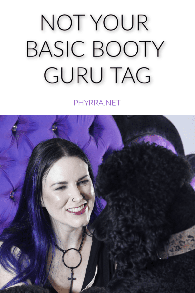 Not Your Basic Booty Guru TAG #NotYourBasicBootyGuru