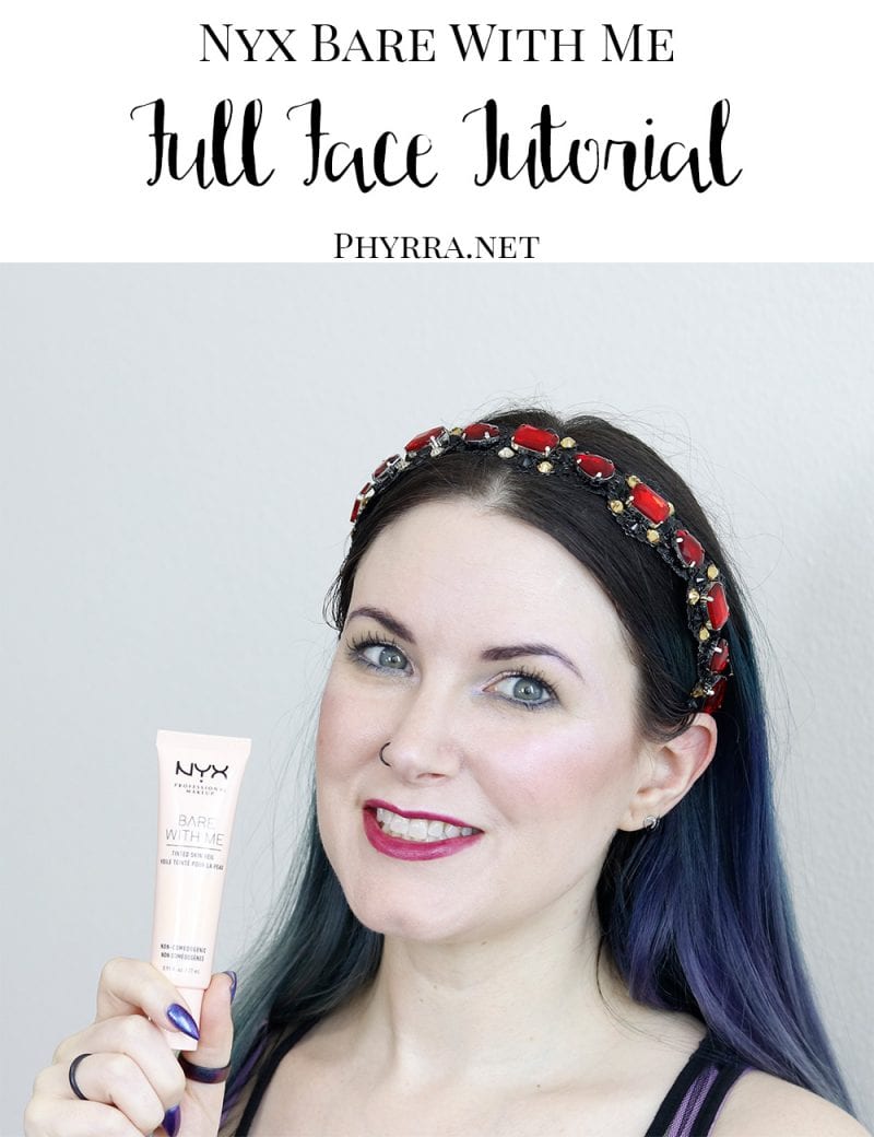 Nyx Bare With Me Tinted Skin Veil Tutorial