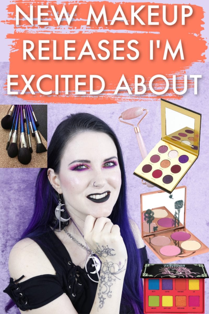 New Makeup Releases I'm Excited For