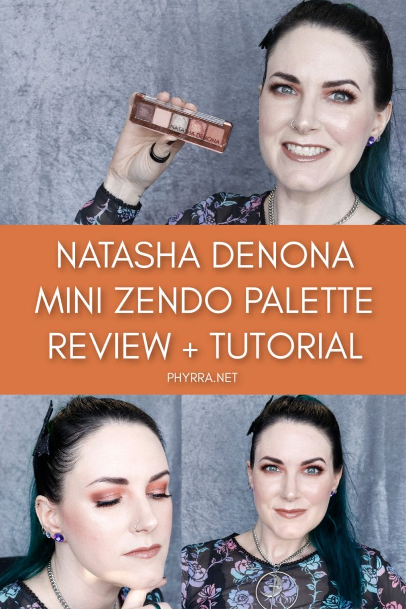 Natasha Denona Mini Zendo Palette Review + Tutorial